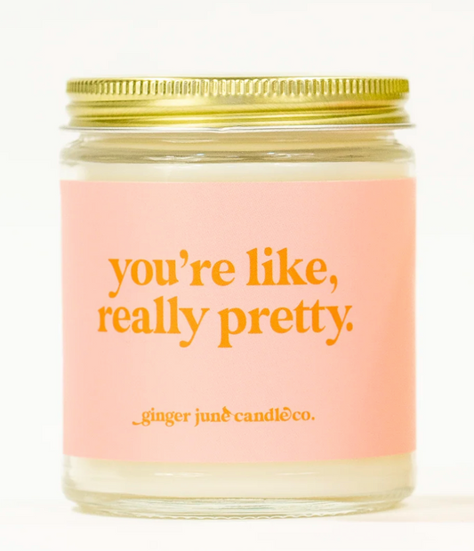 Ginger June You're Like Really Pretty Candle - Blossom